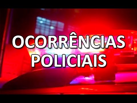 Resultado de imagem para Ocorrências policiais