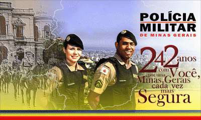 Polícia Militar de Minas Gerais completa 242 anos