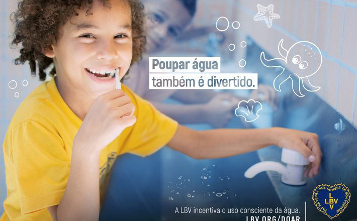 Campanha educativa da LBV alerta para o desperdício de água