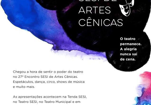 Cinquenta atrações em quatro cidades no 27º Encontro SESI de Artes Cênicas