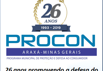Procon Araxá completa 26 anos de serviços prestados ao consumidor