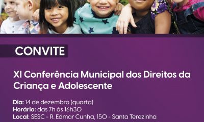 Araxá promove 11ª Conferência Municipal dos Direitos da Criança e do Adolescente