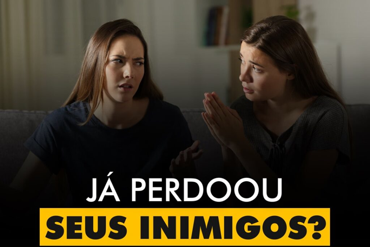 JÁ PERDOOU SEUS INIMIGOS?